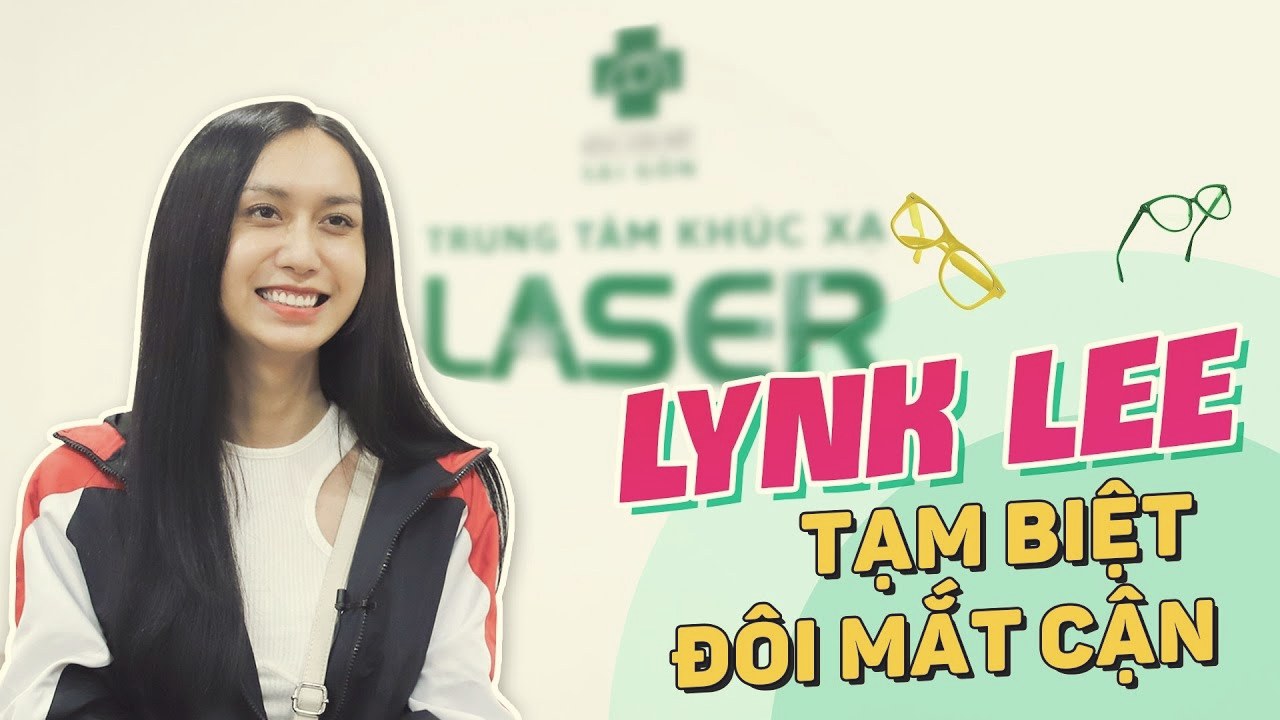 Lynk Lee Tạm Biệt Đôi Mắt Cận