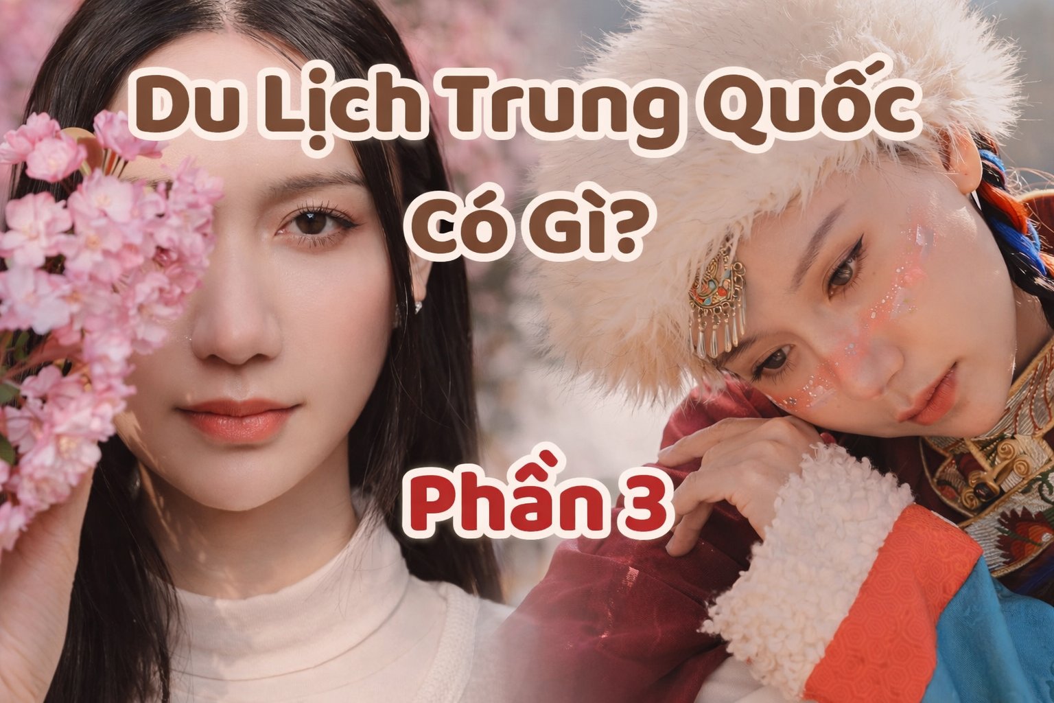 Du Lịch Trung Quốc – Phần 3