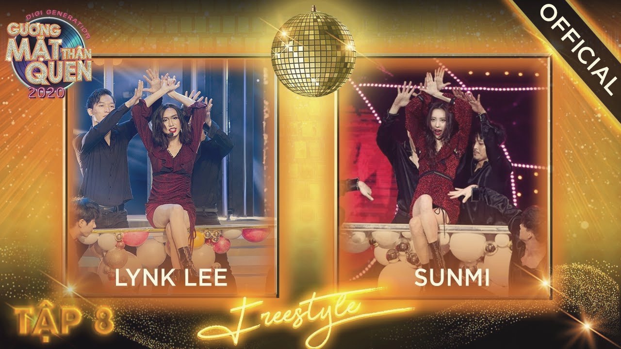 Gashina (Sunmi) – Lynk Lee | Gương Mặt Thân Quen Tập 8