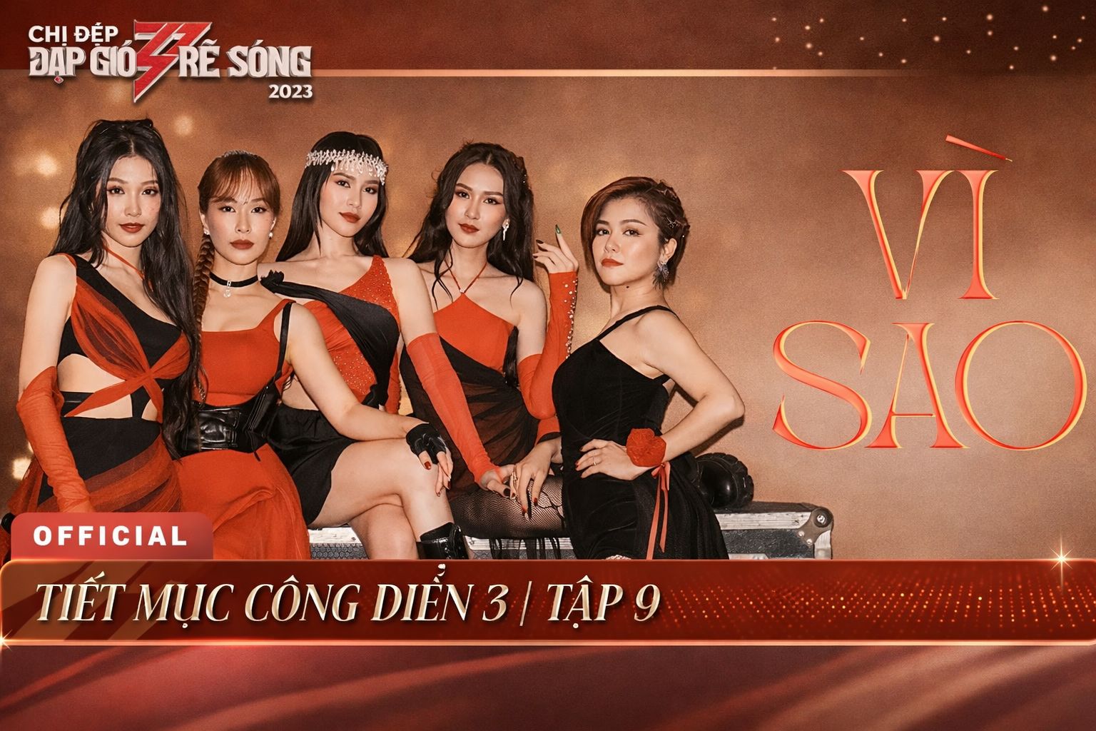 Vì Sao (Chị Đẹp Đạp Gió Rẽ Sóng)